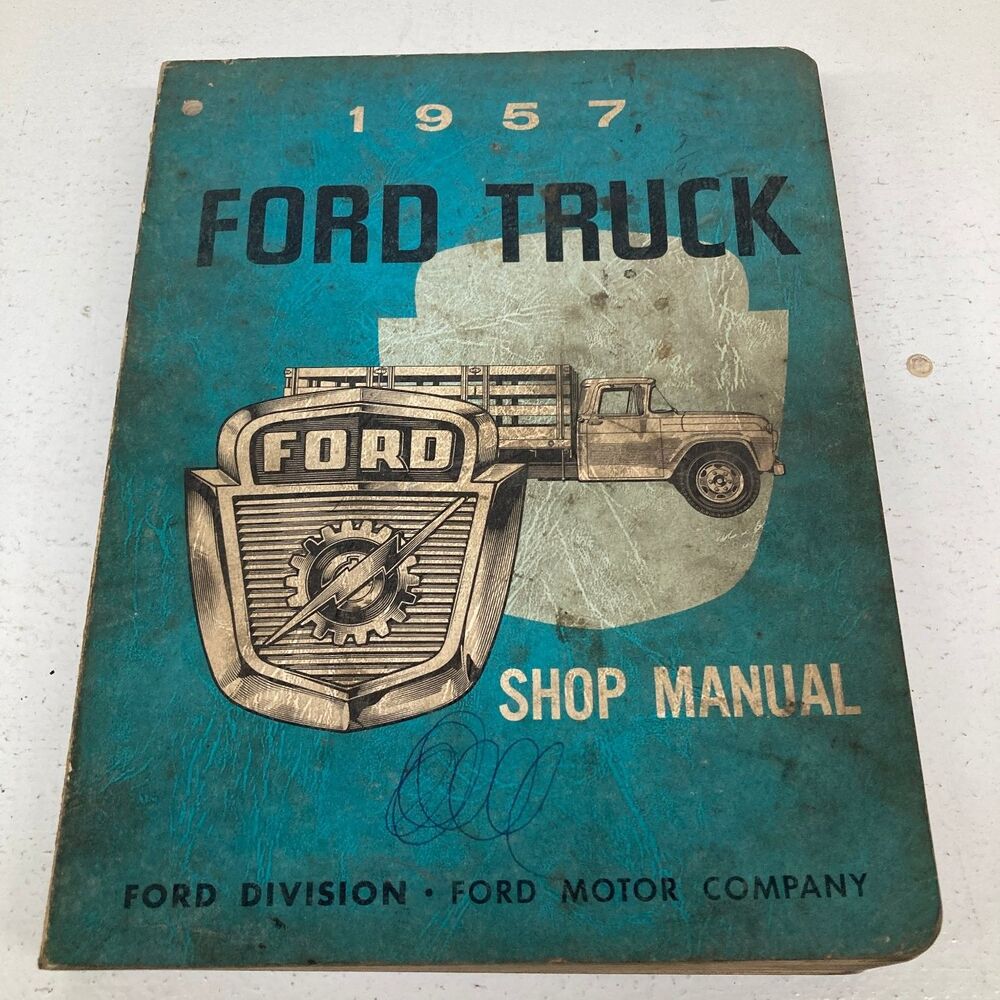 1957 Ford Truck Shop Manual FoMoCo 1957